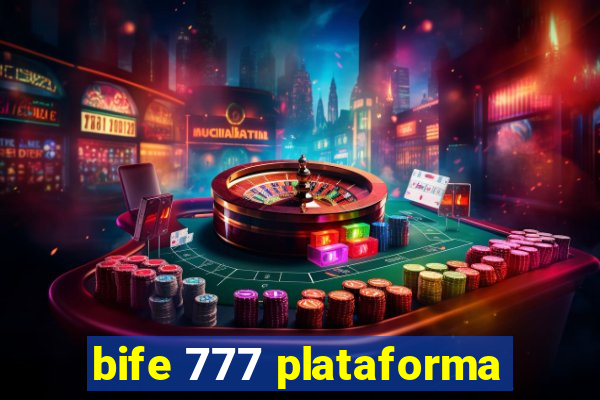 bife 777 plataforma